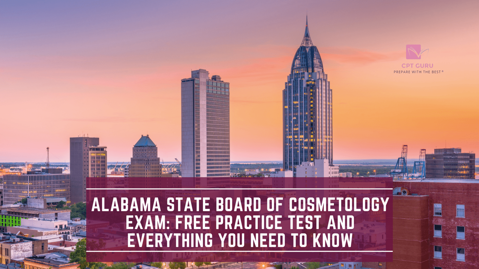 Alabama State Board of Cosmetology Exam: Free Practice Test and Everything You Need to Know
